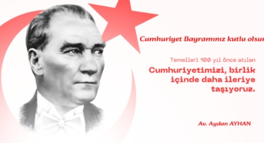 Av. Aydan AYHAN'dan 29 ekim mesajı