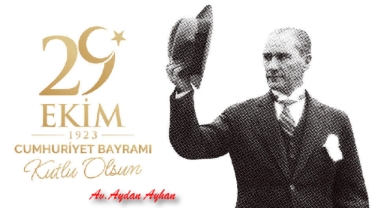 Av. Aydan AYHAN'dan 29 Ekim Mesajı